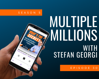 Multiple Millions with Stefan Georgi